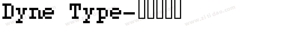 Dyne Type字体转换